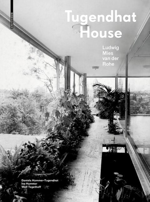 Book cover image for Tugendhat House. Ludwig Mies van der Rohe ISBN: 9783035620917
